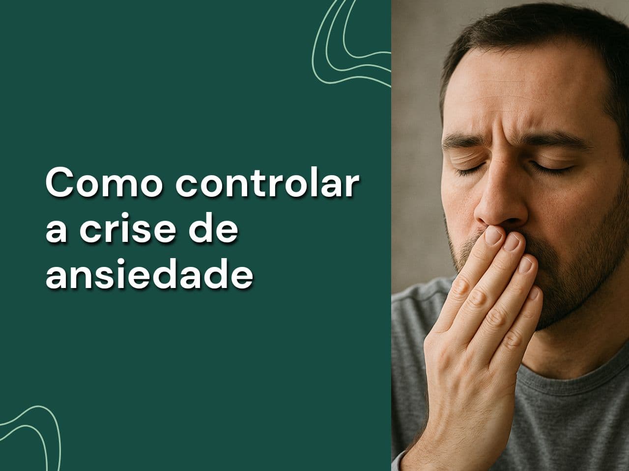 Como controlar a crise de ansiedade: o que fazer quando vem a crise