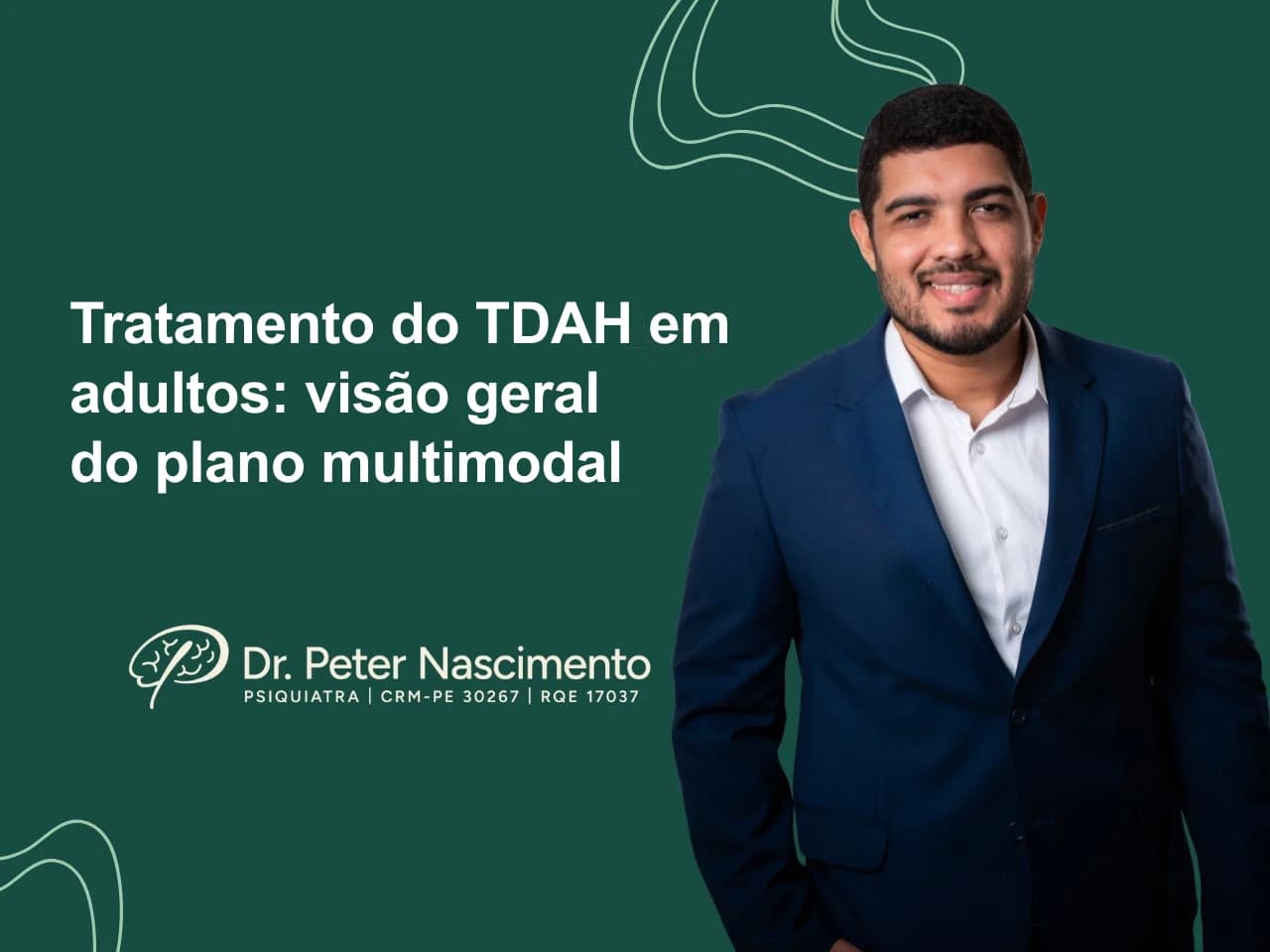 Tratamento do TDAH em adultos: visão geral do plano multimodal